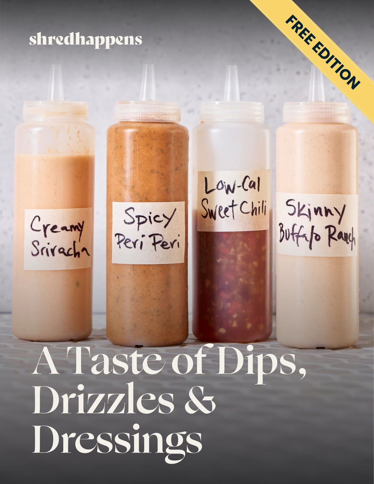 A Taste of Dip, Drizzles & Dressings – Shredhappens