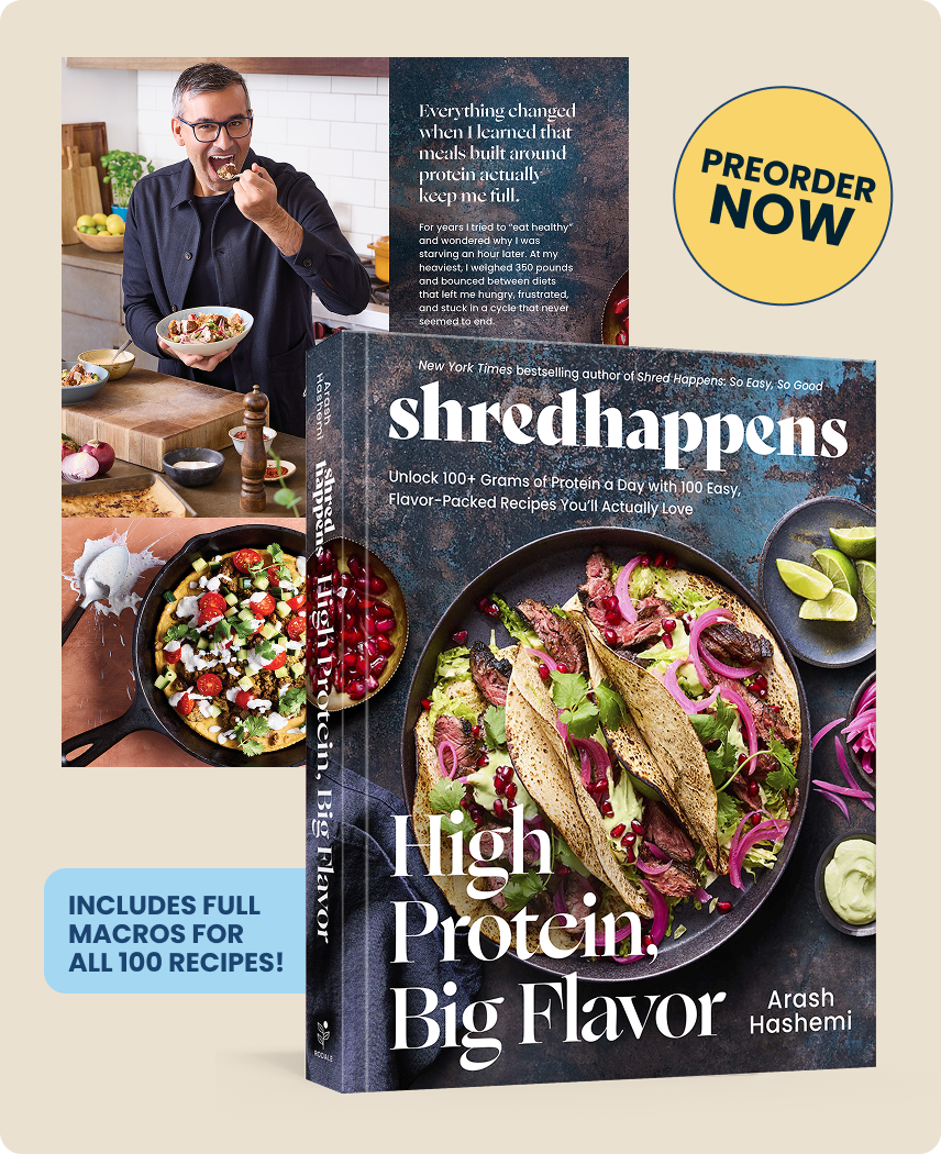 High Protein, Big Flavor - A shredhappens Cookbook